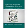 Strategic Management and Competitive Advantage: Concepts and Cases, 6th Edition
