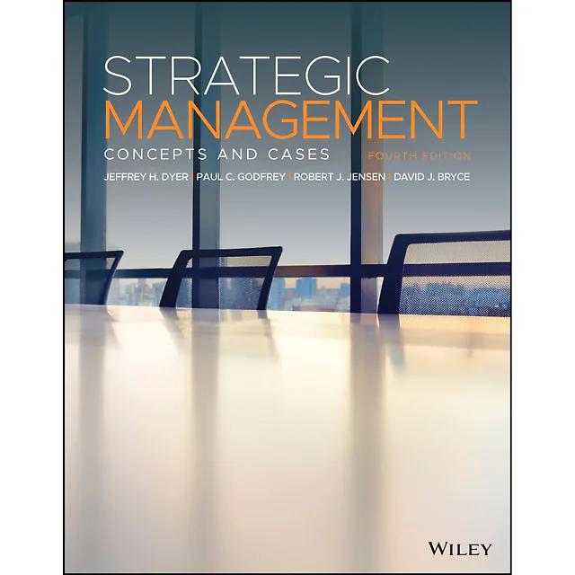 Strategic Management: Concepts and Cases