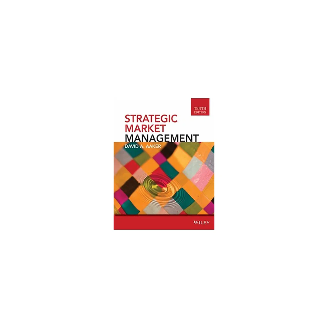 Strategic Market Management 10th Edition by David A. Aaker