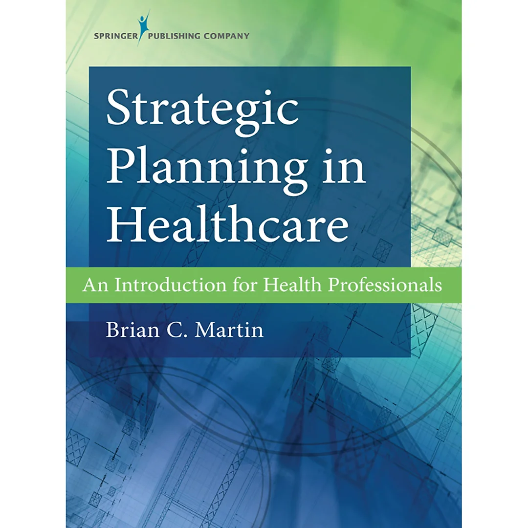 Strategic Planning in Healthcare