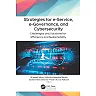 Strategies for e-Service, e-Governance, and Cybersecurity: Challenges and Solutions for Efficiency and Sustainability