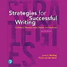 Strategies for Successful Writing: A Rhetoric, Research Guide, Reader and Handbook, 12th Edition