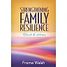 Strengthening Family Resilience Third Edition
