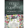Stress and Quality of Working Life: Conceptualizing and Assessing Stress 1st Edition