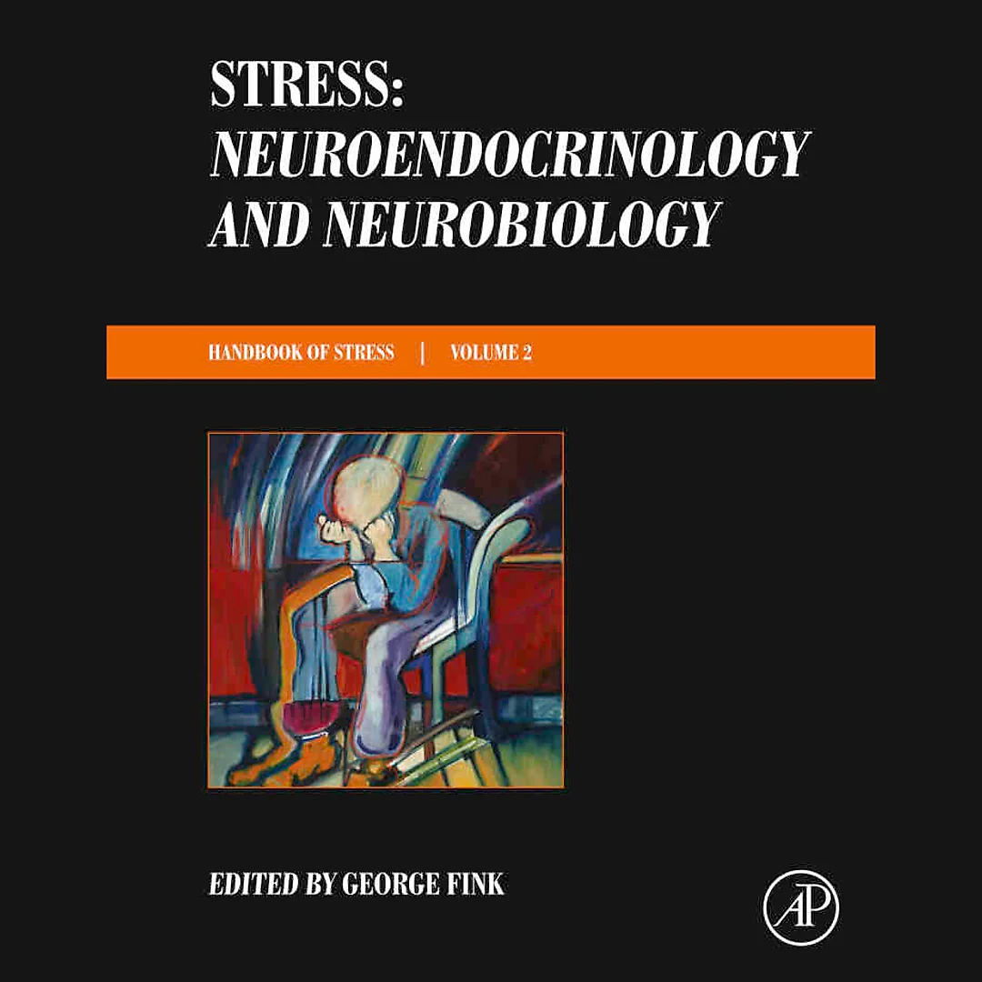 Stress: Neuroendocrinology and Neurobiology: Handbook of Stress Series Volume 2