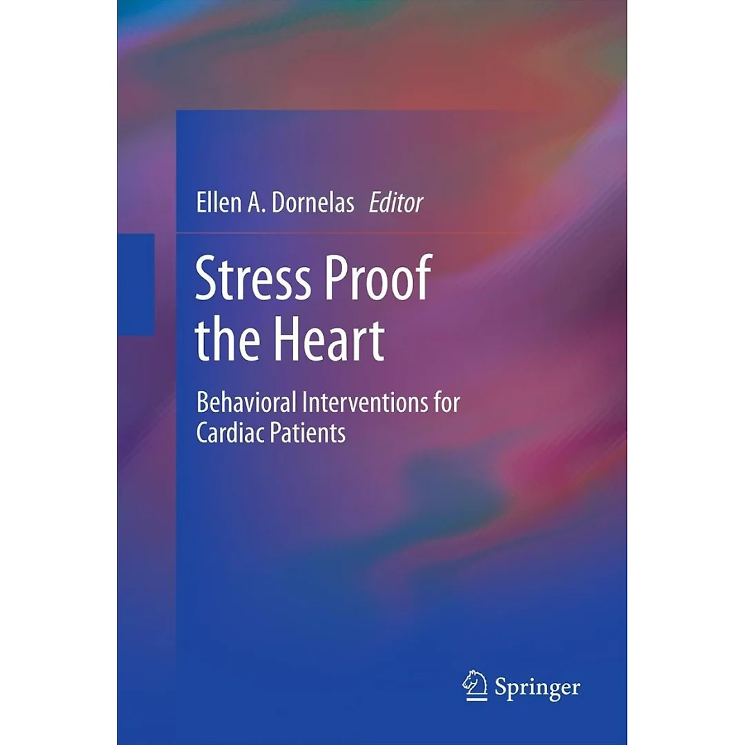 Stress Proof the Heart: Behavioral Interventions for Cardiac Patients