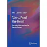 Stress Proof the Heart: Behavioral Interventions for Cardiac Patients