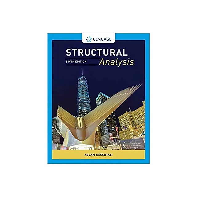 Structural Analysis 6th Edition by Aslam Kassimali