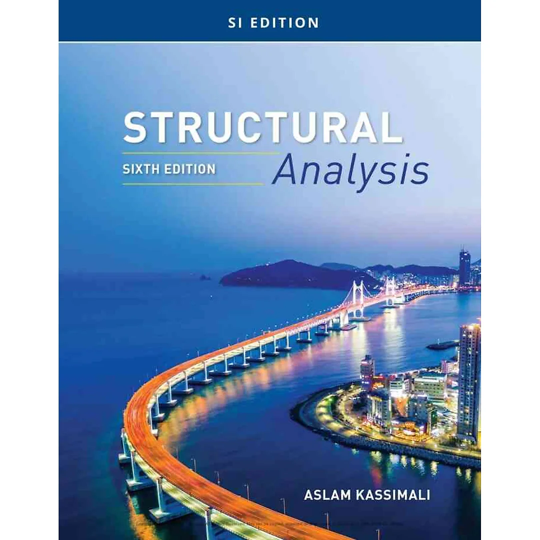 Structural Analysis SI Edition 6th Edition