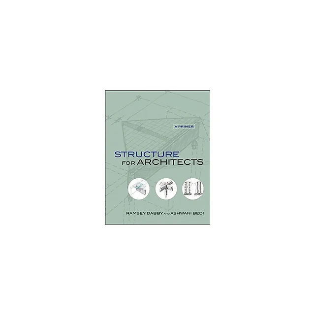 Structure for Architects: A Primer