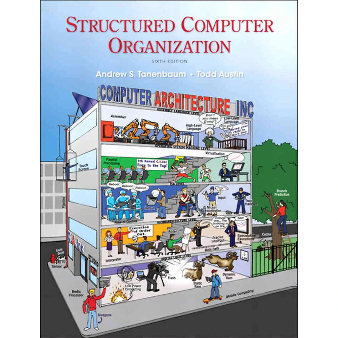 Structured Computer Organization, 6th Edition