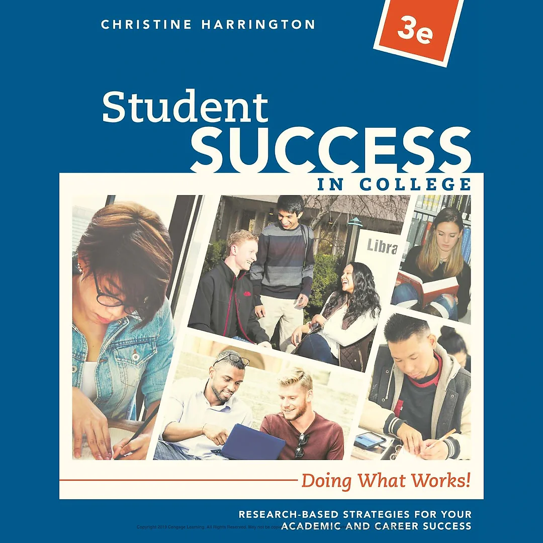 Student Success in College: Doing What Works! 3rd Edition
