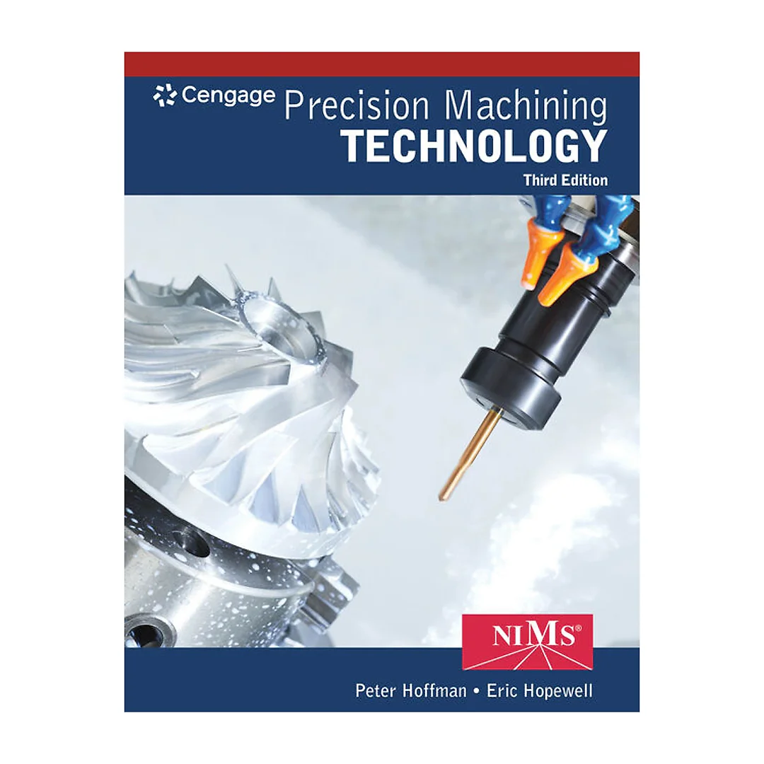 Student Workbook and Project Manual for Hoffman/Hopewell's Precision Machining Technology 3rd Edition