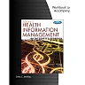 Student Workbook for McWay's Today's Health Information Management: An Integrated Approach 2nd Edition