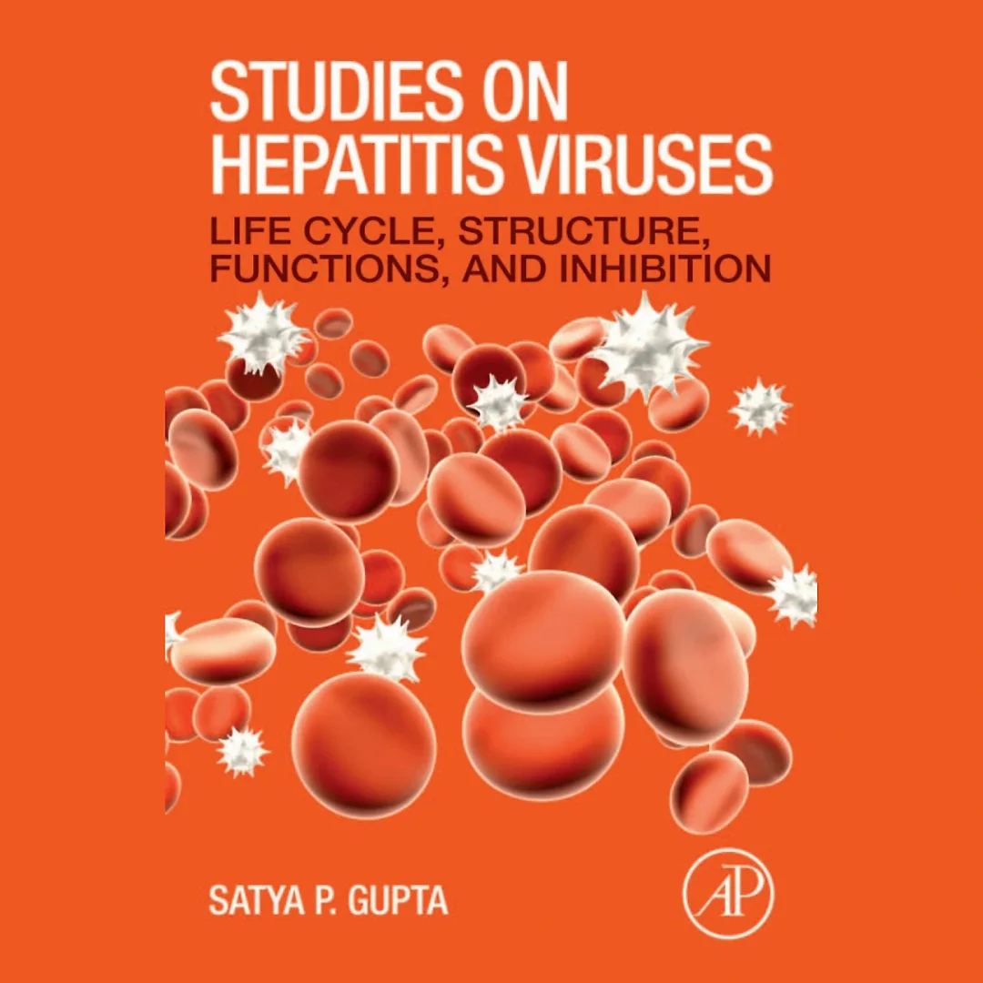 Studies on Hepatitis Viruses: Life Cycle, Structure, Functions, and Inhibition