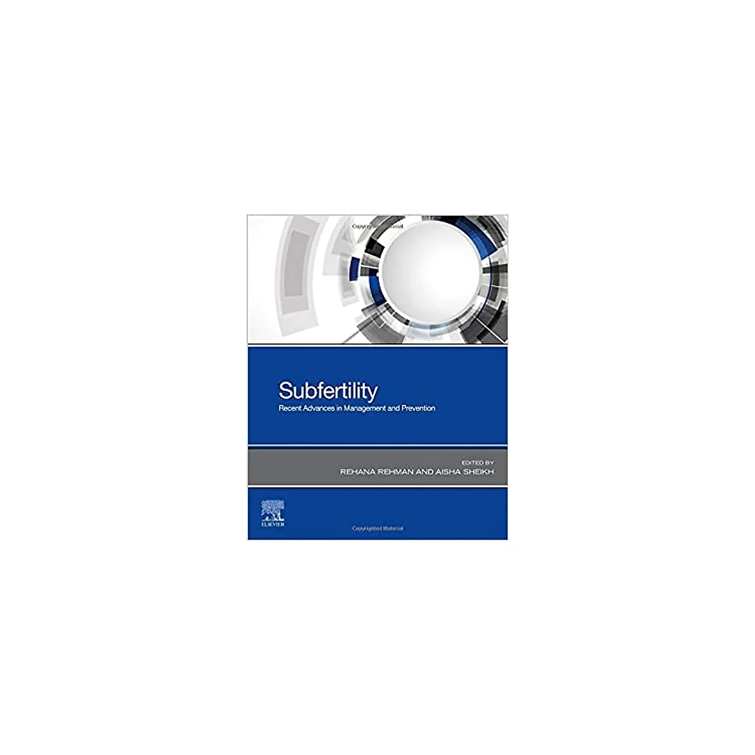 Subfertility: Recent Advances in Management and Prevention