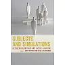 Subjects and Simulations: Between Baudrillard and Lacoue-Labarthe