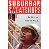 Suburban Sweatshops: The Fight for Immigrant Rights