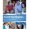 Successful Project Management, 6th Edition