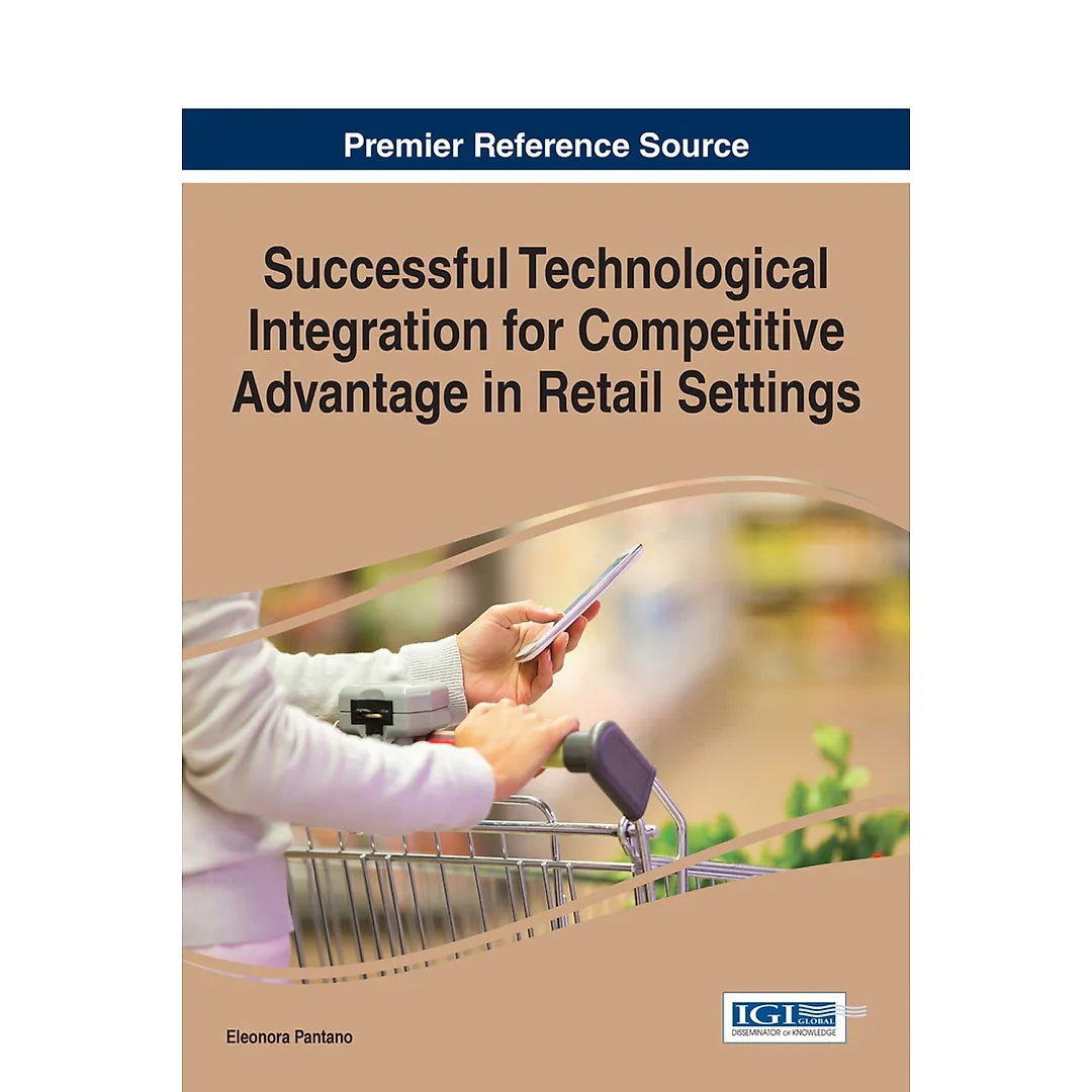 Successful Technological Integration for Competitive Advantage in Retail Settings