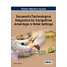 Successful Technological Integration for Competitive Advantage in Retail Settings