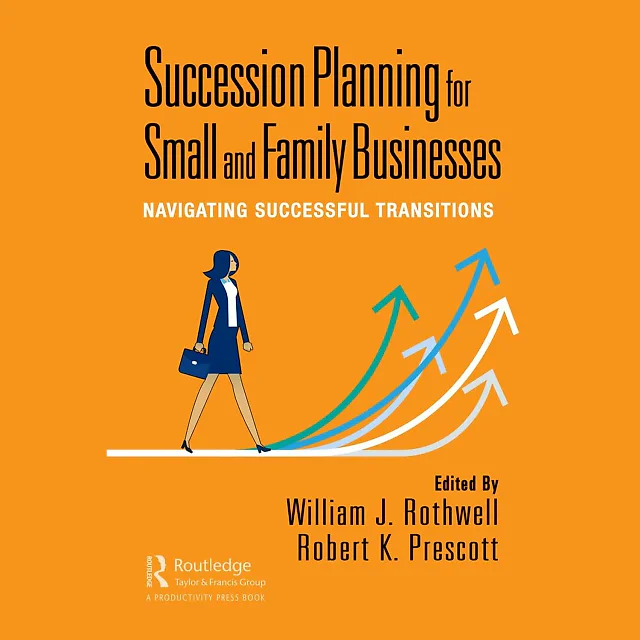 Succession Planning for Small and Family Businesses: Navigating Successful Transitions