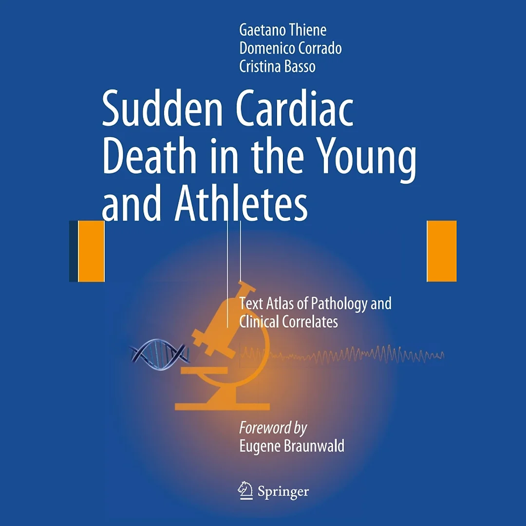 Sudden Cardiac Death in the Young and Athletes: Text Atlas of Pathology and Clinical Correlates