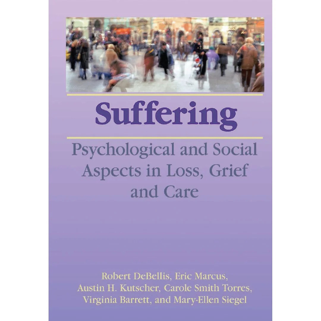 Suffering: Psychological and Social Aspects in Loss Grief and Care