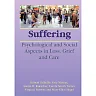 Suffering: Psychological and Social Aspects in Loss Grief and Care