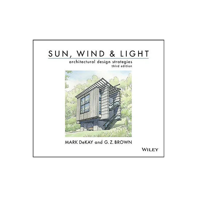 Sun, Wind, and Light: Architectural Design Strategies