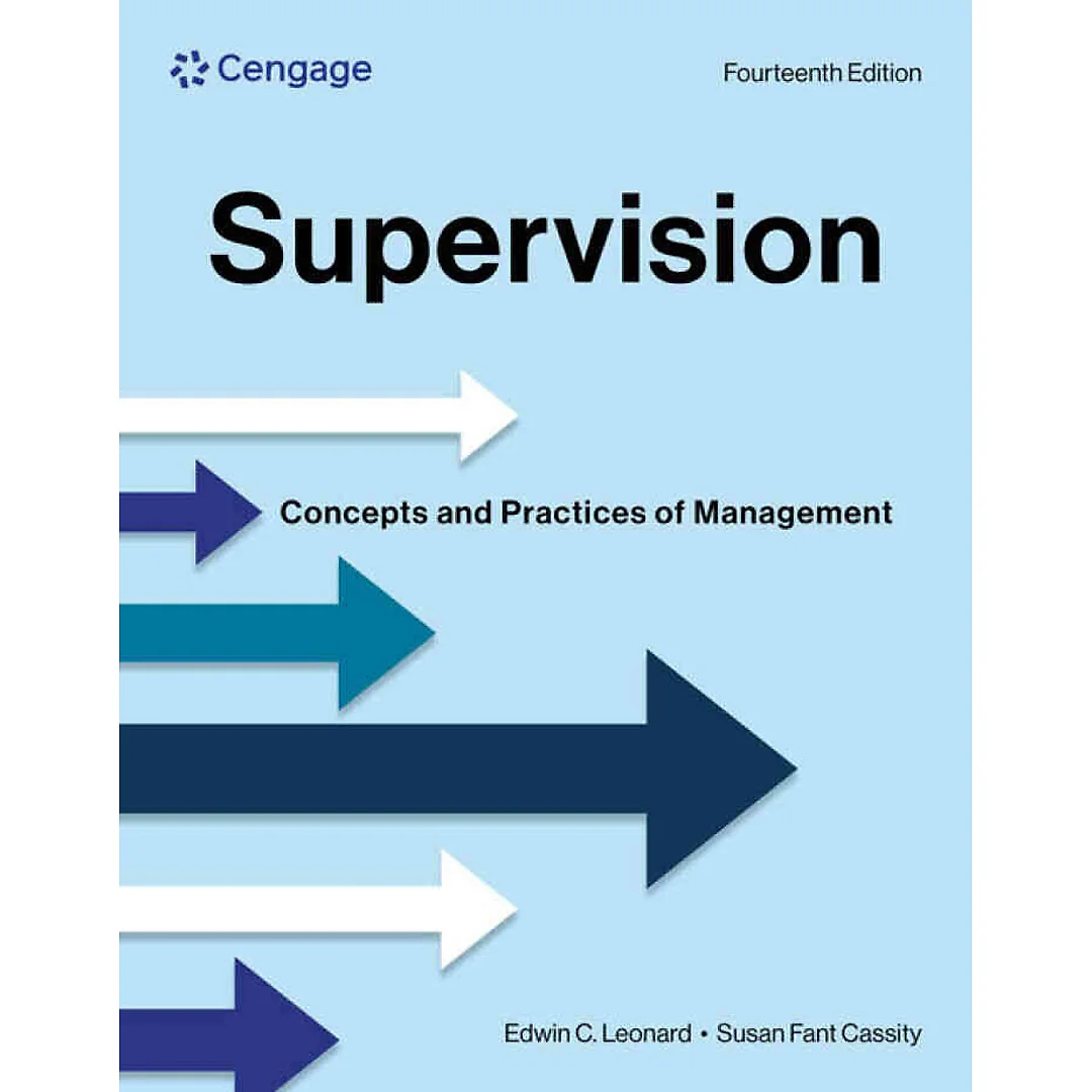Supervision: Concepts and Practices of Management, 14th Edition