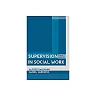 Supervision in Social Work 5rd Edition