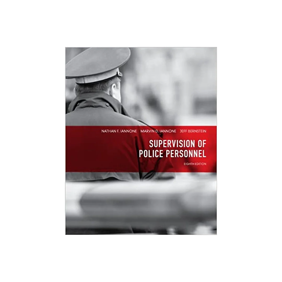 Supervision of Police Personnel (8th Edition)
