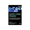 Supply Chain Finance: Risk Management, Resilience and Supplier Management