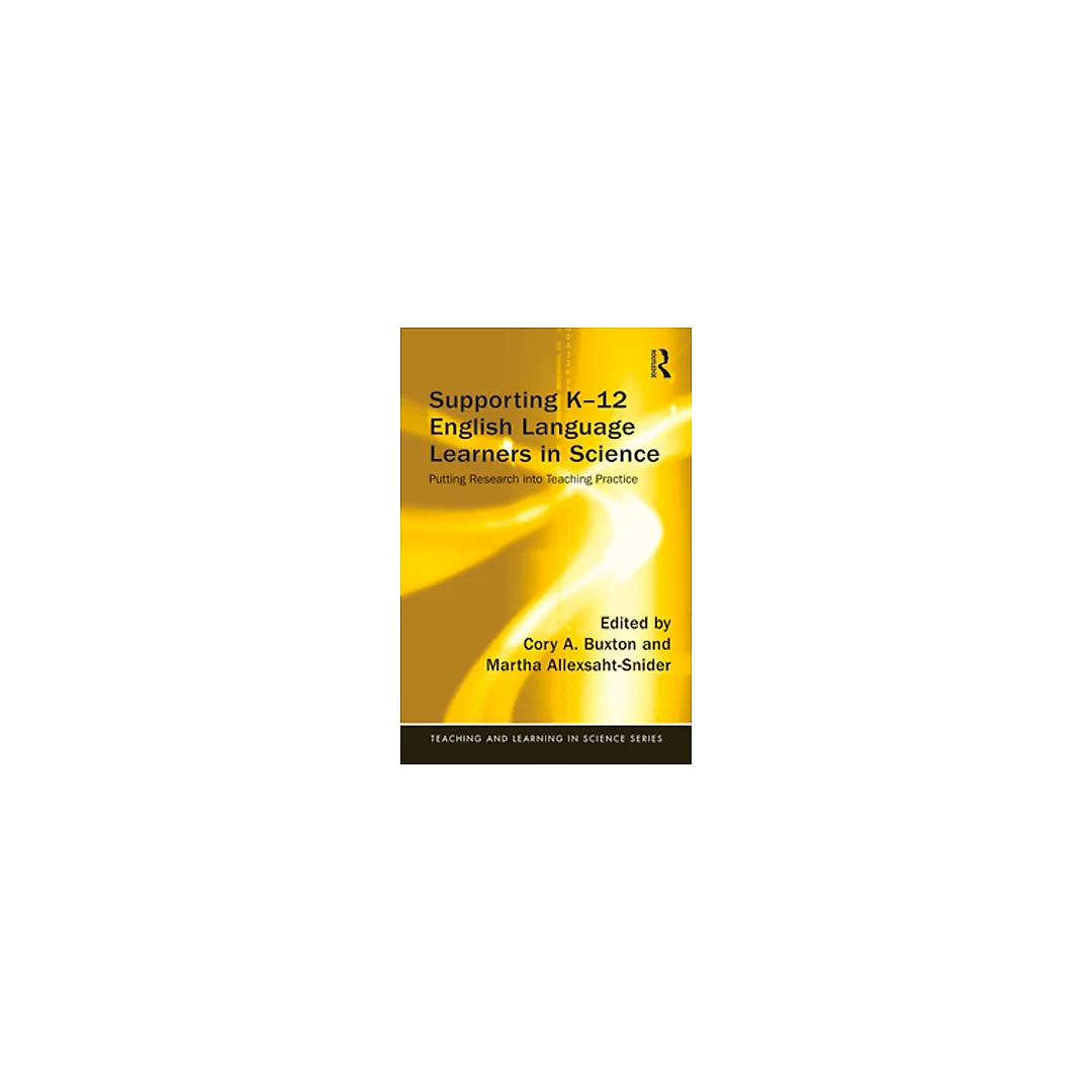 Supporting K-12 English Language Learners in Science: Putting Research into Teaching Practice