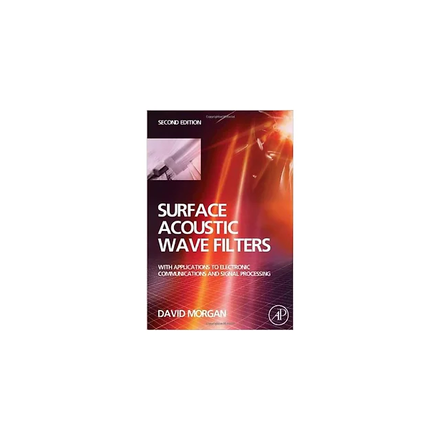 Surface Acoustic Wave Filters, Second Edition