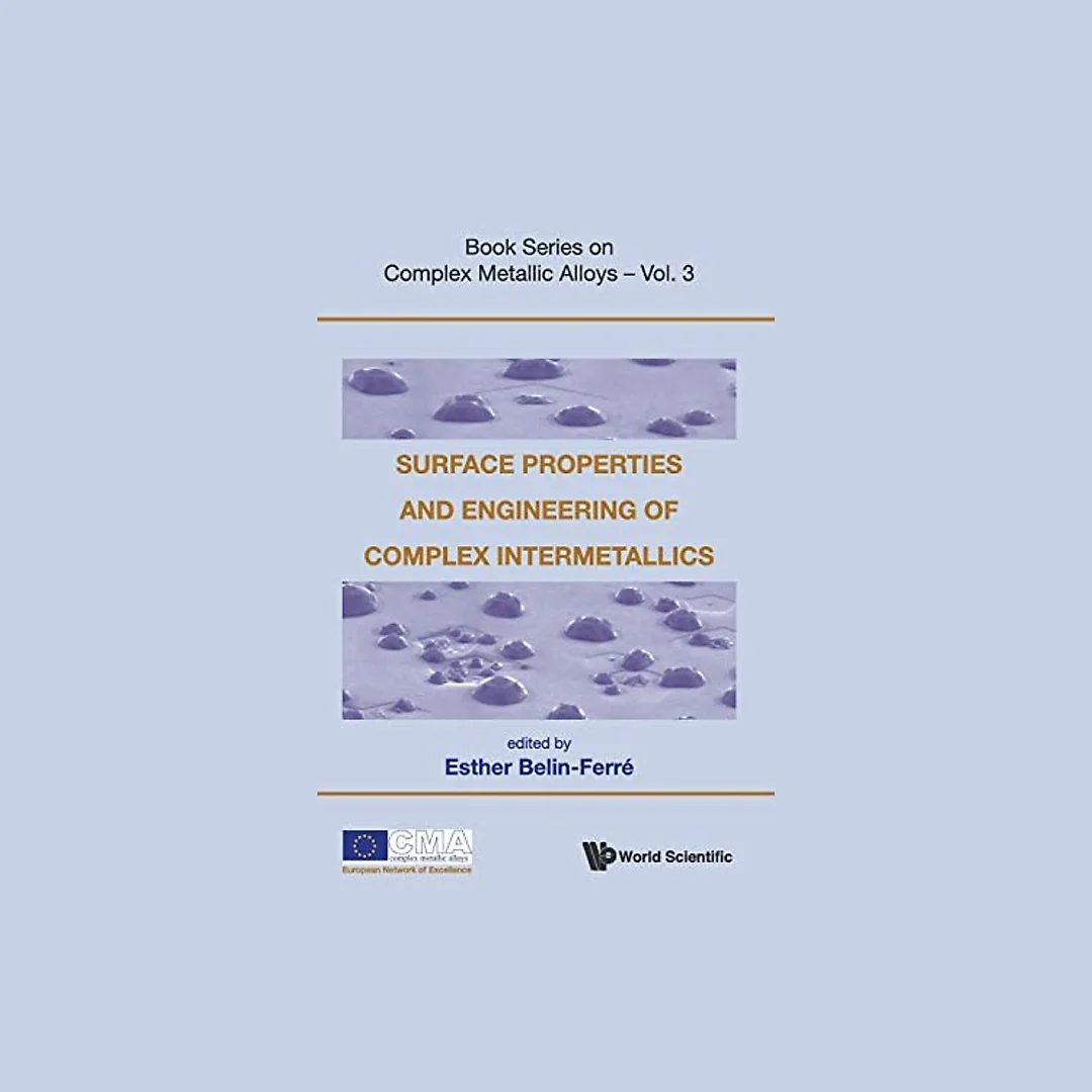 Surface Properties And Engineering Of Complex Intermetallics