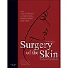 Surgery of the Skin E-Book: Procedural Dermatology