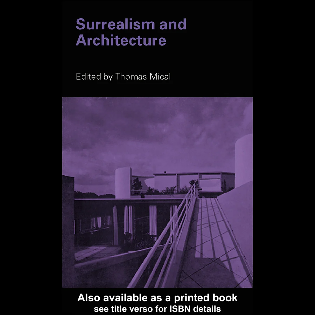Surrealism and Architecture