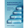Sustainability Assessment: A Rating System Framework for Best Practices