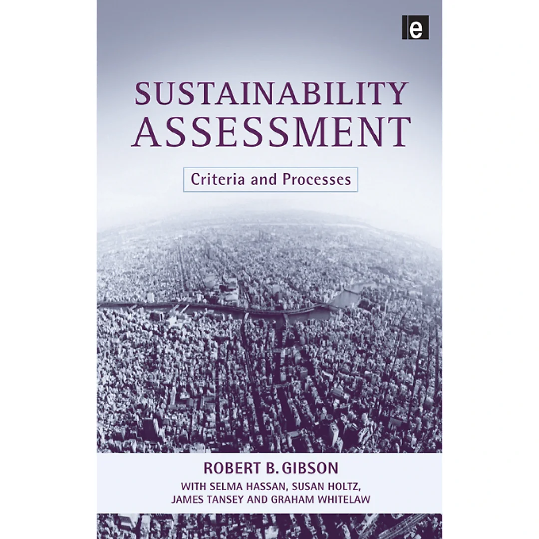 Sustainability Assessment: Criteria and Processes