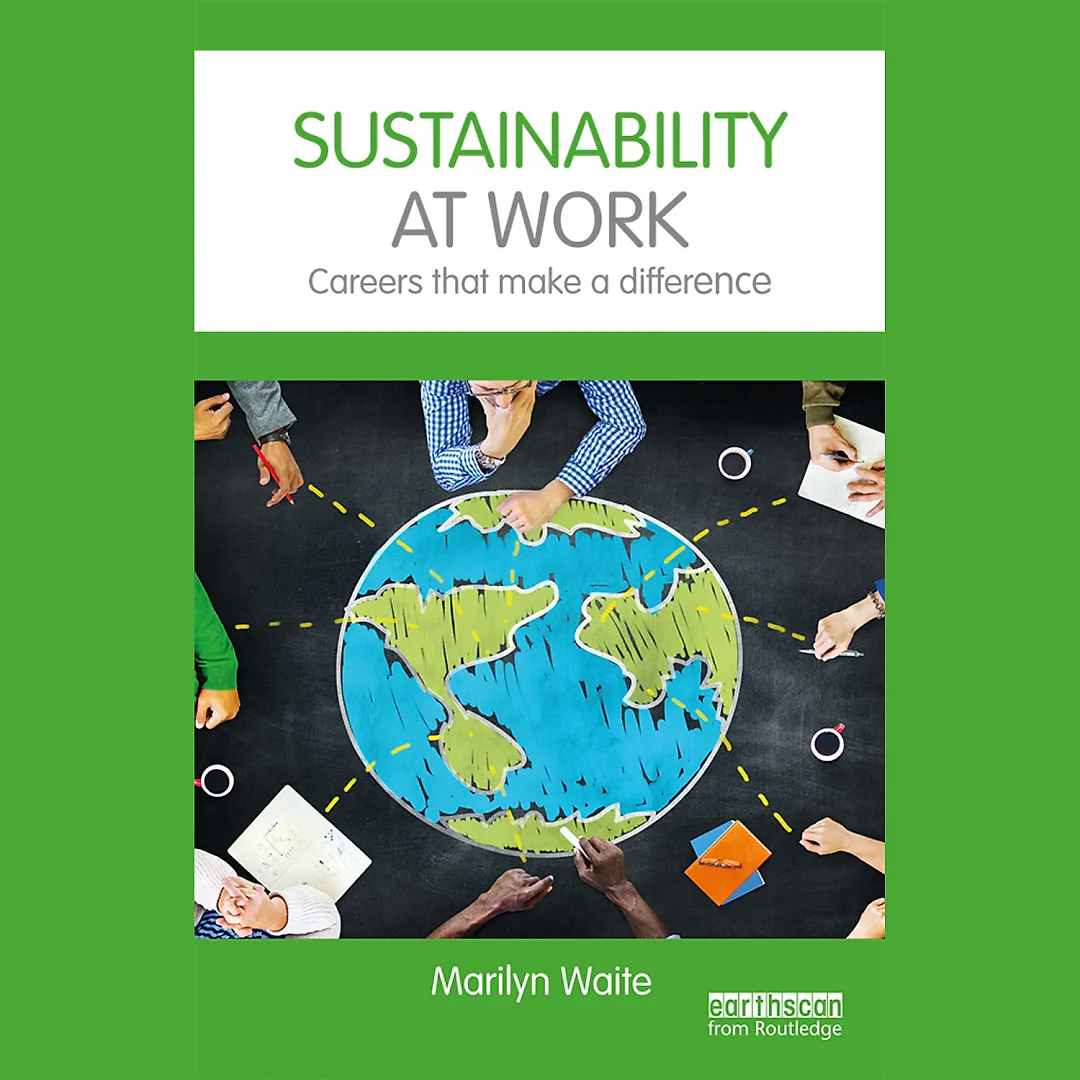 Sustainability at Work: Careers that make a difference
