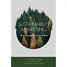 Sustainability Marketing: New directions and practices