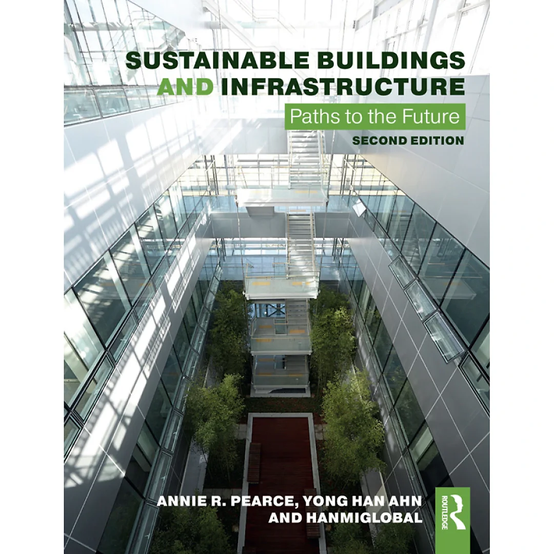 Sustainable Buildings and Infrastructure: Paths to the Future