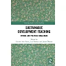 Sustainable Development Teaching: Ethical and Political Challenges