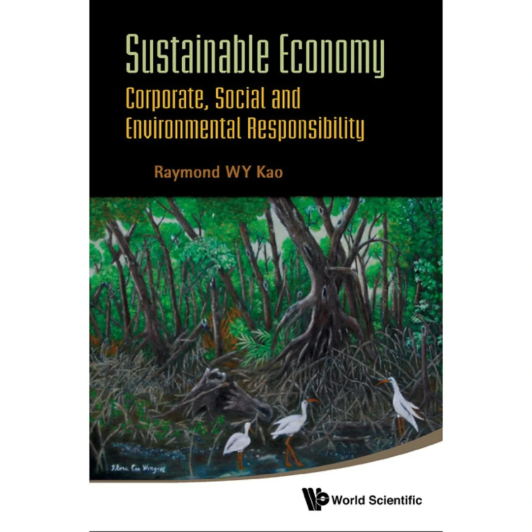 Sustainable Economy: Corporate, Social And Environmental Responsibility