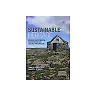 Sustainable Heritage: Merging Environmental Conservation and Historic Preservation
