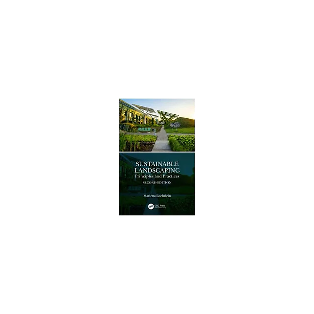 Sustainable Landscaping: Principles and Practices