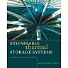 Sustainable Thermal Storage Systems Planning Design and Operations