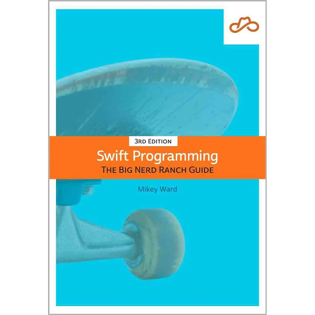 Swift Programming: The Big Nerd Ranch Guide 3rd Edition
